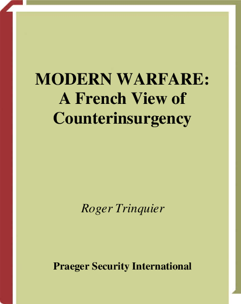 Modern Warfare: A French View Of Counterinsurgency